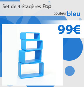 Promo du moment : Set de 4 �tag�res POP rectangle coloris bleu