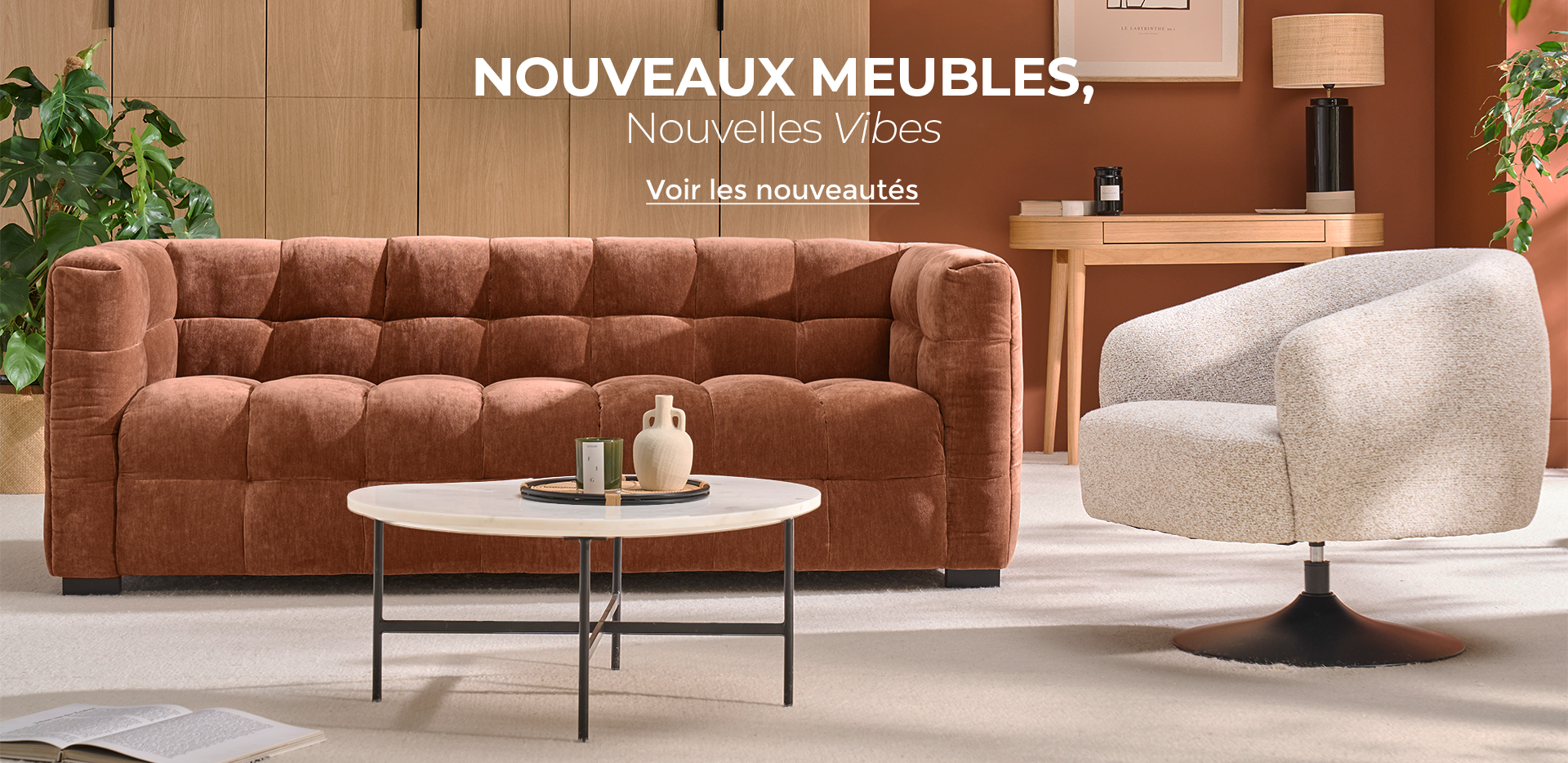 Nouveaux meubles, nouvelle vibes